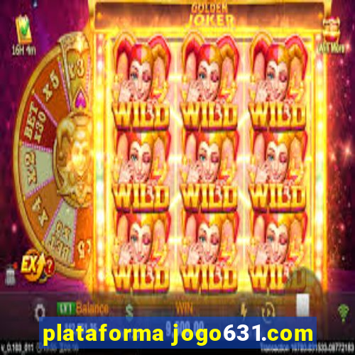 plataforma jogo631.com